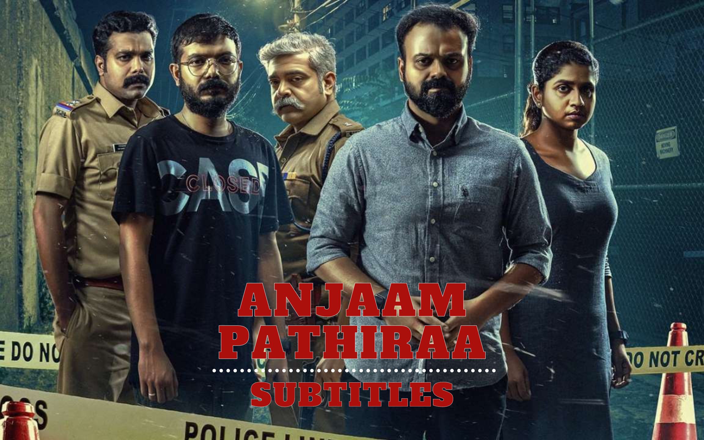 Anjaam Pathiraa 2020 English Subtitles Download Subtitles SRT