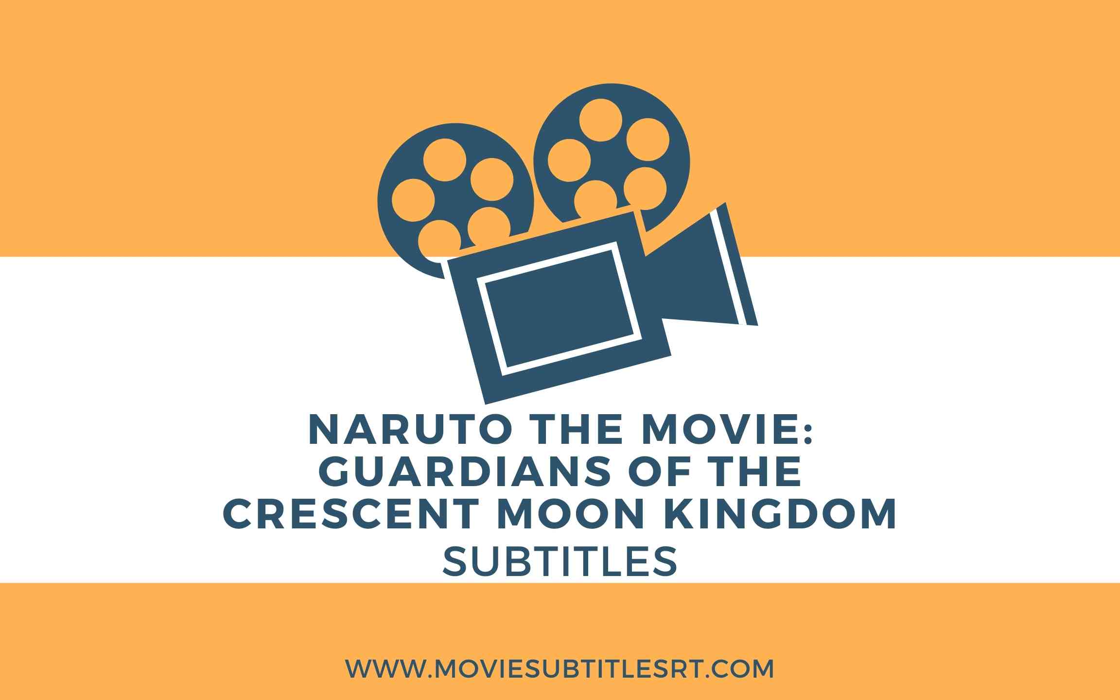 Naruto the Movie: Guardians of the Crescent Moon Kingdom