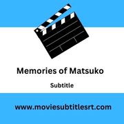 Memories of Matsuko (2006)