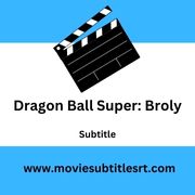 Dragon ball super broly