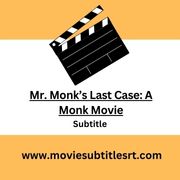 Mr. Monk’s Last Case: A Monk Movie