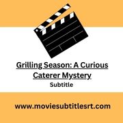 Grilling Season: A Curious Caterer Mystery