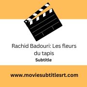 Rachid Badouri: Les fleurs du tapis