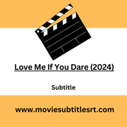 Love Me If You Dare (2024)